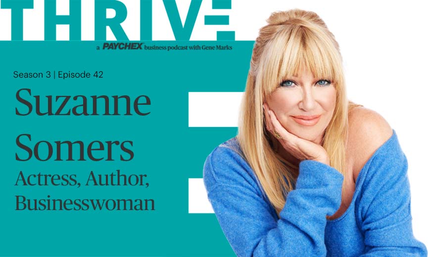 Suzanne Somers, Actress, Author, Businesswoman
