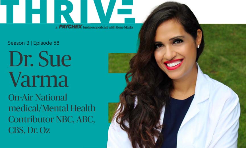 Dra. Sue Varma, colaboradora médica/de salud mental de On-Air National NBC, ABC, CBS, Dr. Oz