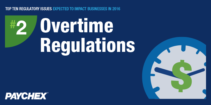 Regulatory issues - Overtime regulations - paychex