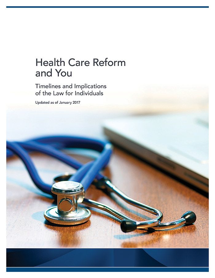 Health Care Reform and You
