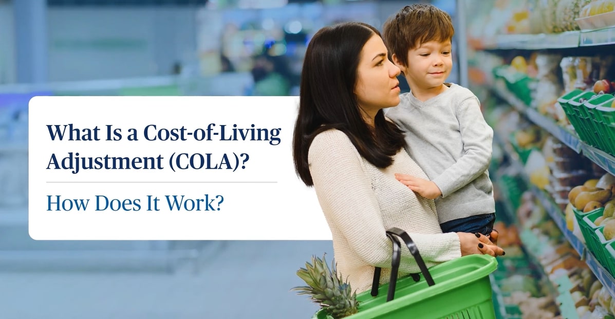 What Is a Cost-of-Living Adjustment (COLA)?