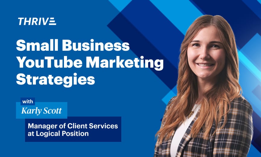Small Business YouTube Marketing Strategies: Logical Position’s Karly Scott