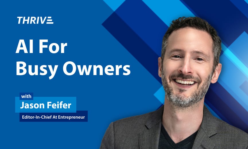 Entrepreneur’s Jason Feifer: Practical AI Strategies for Busy Business Owners