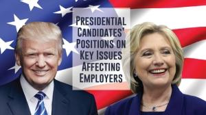 Hillary Clinton and Donald Trump�s positions on five key election issues for employers.