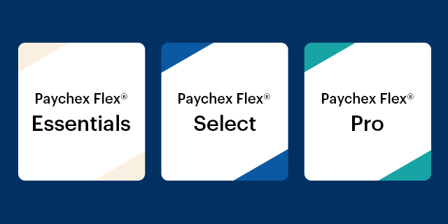 Three Paychex Flex payroll packages to choose from, Essentials, Select and Pro