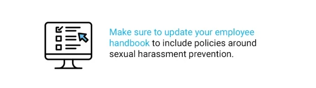 Quote about updating your employee handbook to include sexual harassment provention