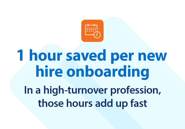 Graphic highlighting onboarding efficiency, featuring a calendar icon and text stating that one hour is saved per new hire onboarding, emphasizing time savings in high-turnover professions.
